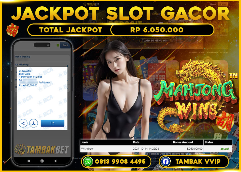 BUKTI JACKPOT SLOT MAHJONG WINS TAMBAKBET